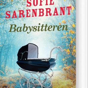 Babysitteren - Sofie Sarenbrant - Bog